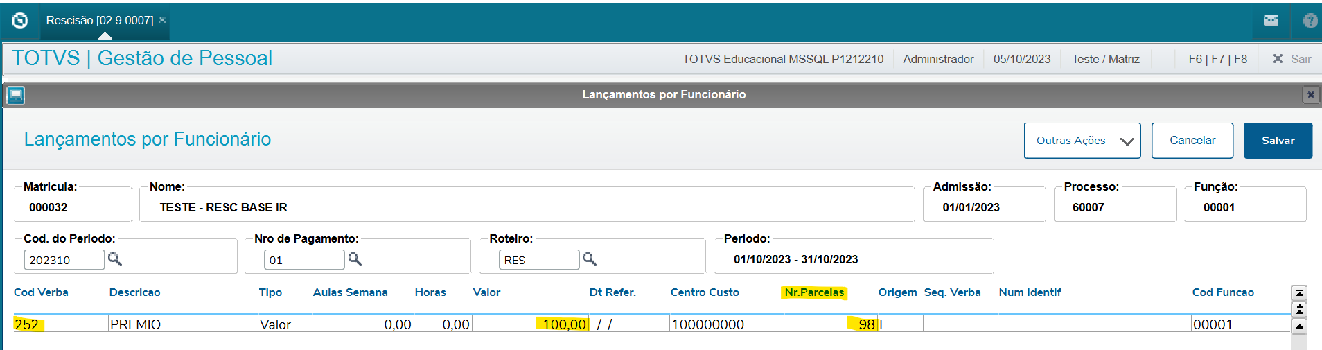 Rh Linha Protheus Gpe É Possível Quitar Lançamento Parcela 98 Em Rescisão Complementar Mês 3198