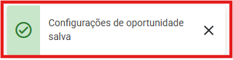 Configurações de oportunidade salva.png