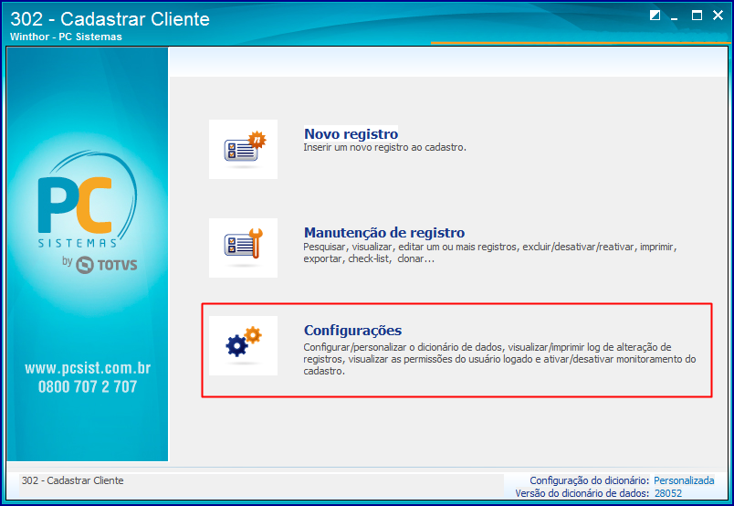 WINT - Como realizar alterações no dicionário de dados da rotina 302 –  Central de Atendimento TOTVS