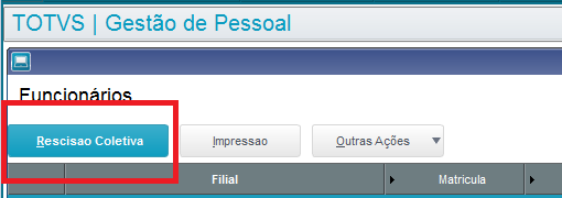 Rh Linha Protheus Gpe Como Realizar O Cálculo Simulado De Rescisão Coletiva Central De 4940