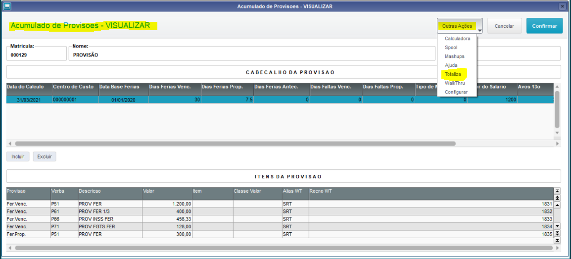 Rh Linha Protheus Gpe Como Consultar Os Totais Provisionados Por Funcionário Pela Rotina 5892