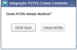 Cross Segmento - TOTVS Backoffice Linha Protheus - SIGAEIC - Erro ao fechar  a tela de atualização dos NCM's via TOTVS COMEX Conteúdo – Central de  Atendimento TOTVS
